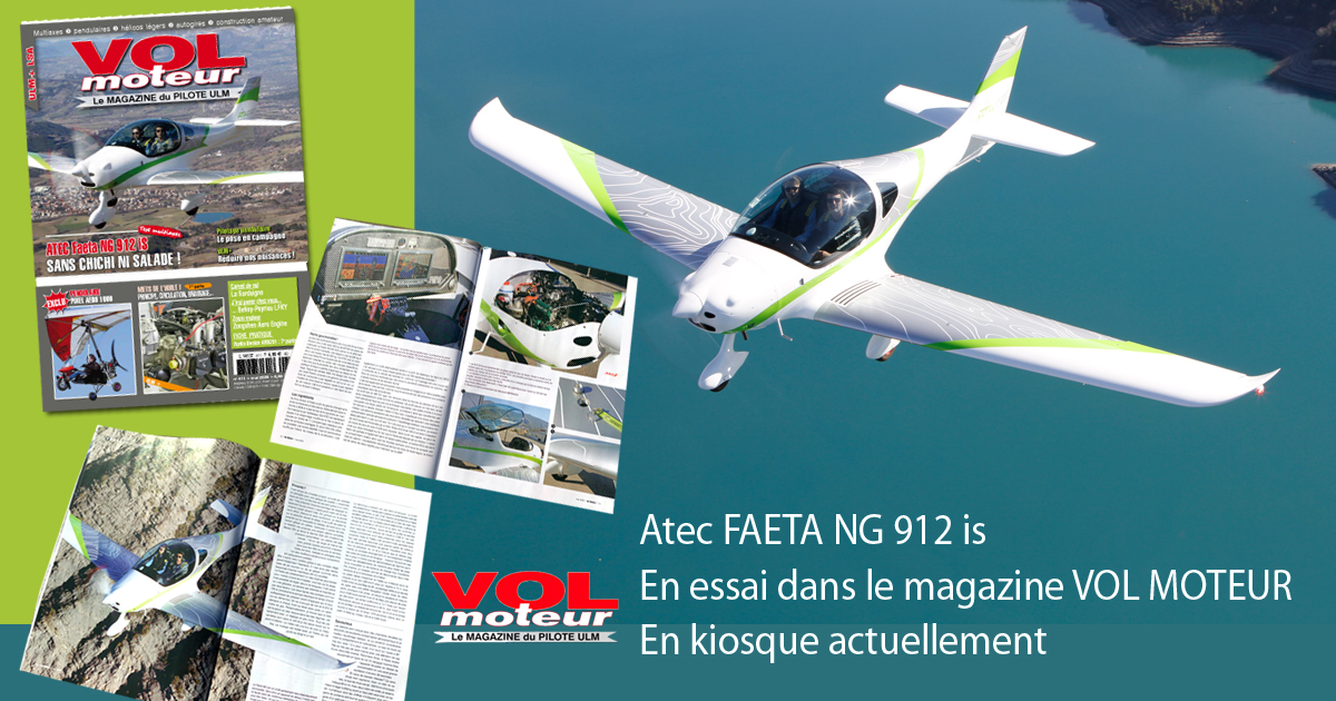 Le Atec FAETA NG en essai dans VOL MOTEUR Le Atec FAETA NG en essai dans VOL MOTEUR